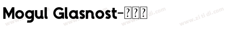 Mogul Glasnost字体转换
